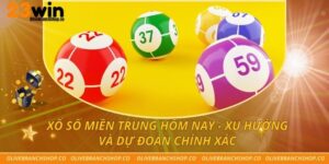 Xổ Số Miền Trung Hôm Nay - Xu Hướng Và Dự Đoán Chính Xác